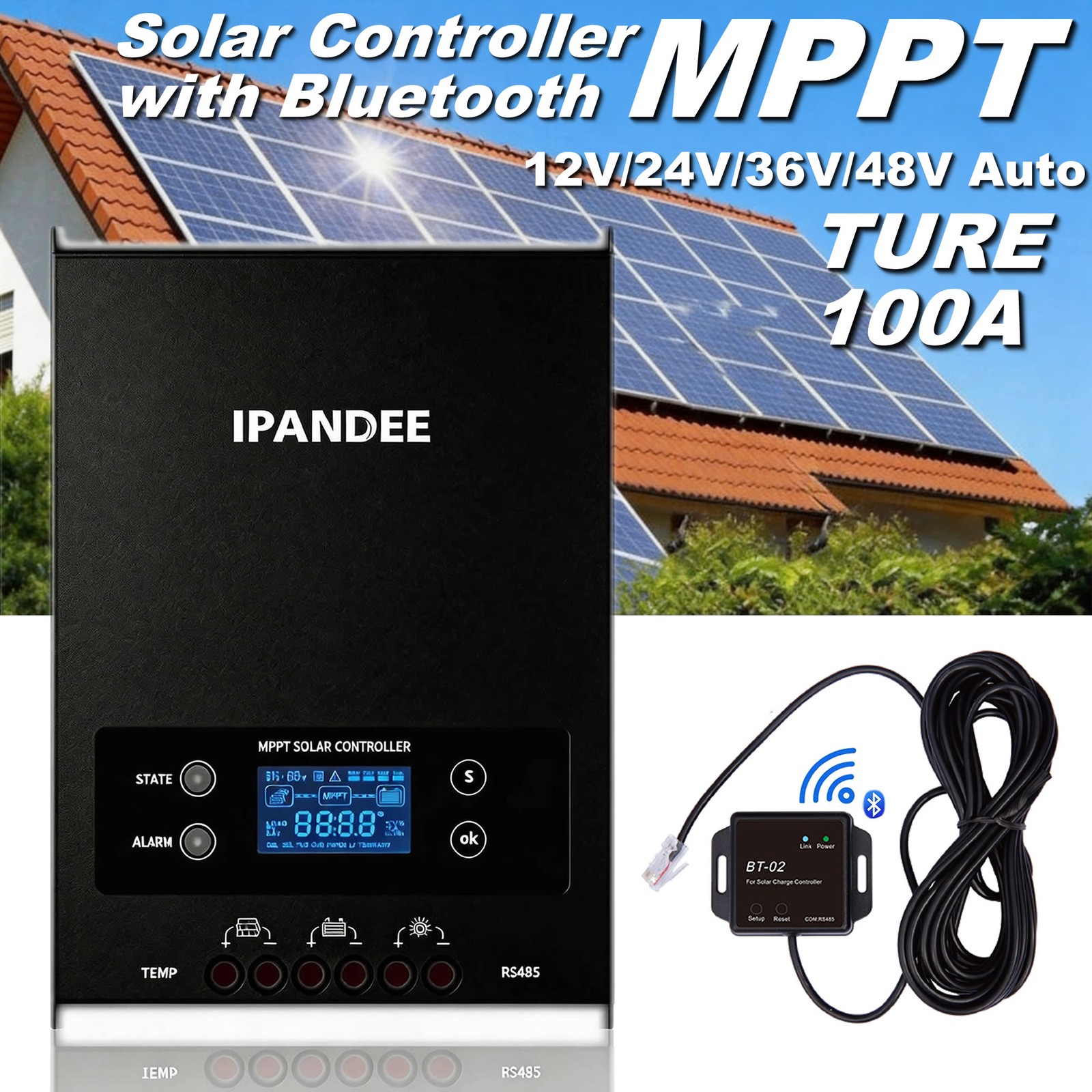 100A MPPT Solar Controller 12V/24V/36V/48V Solar Charger 250V & Bluetooth BT-02
