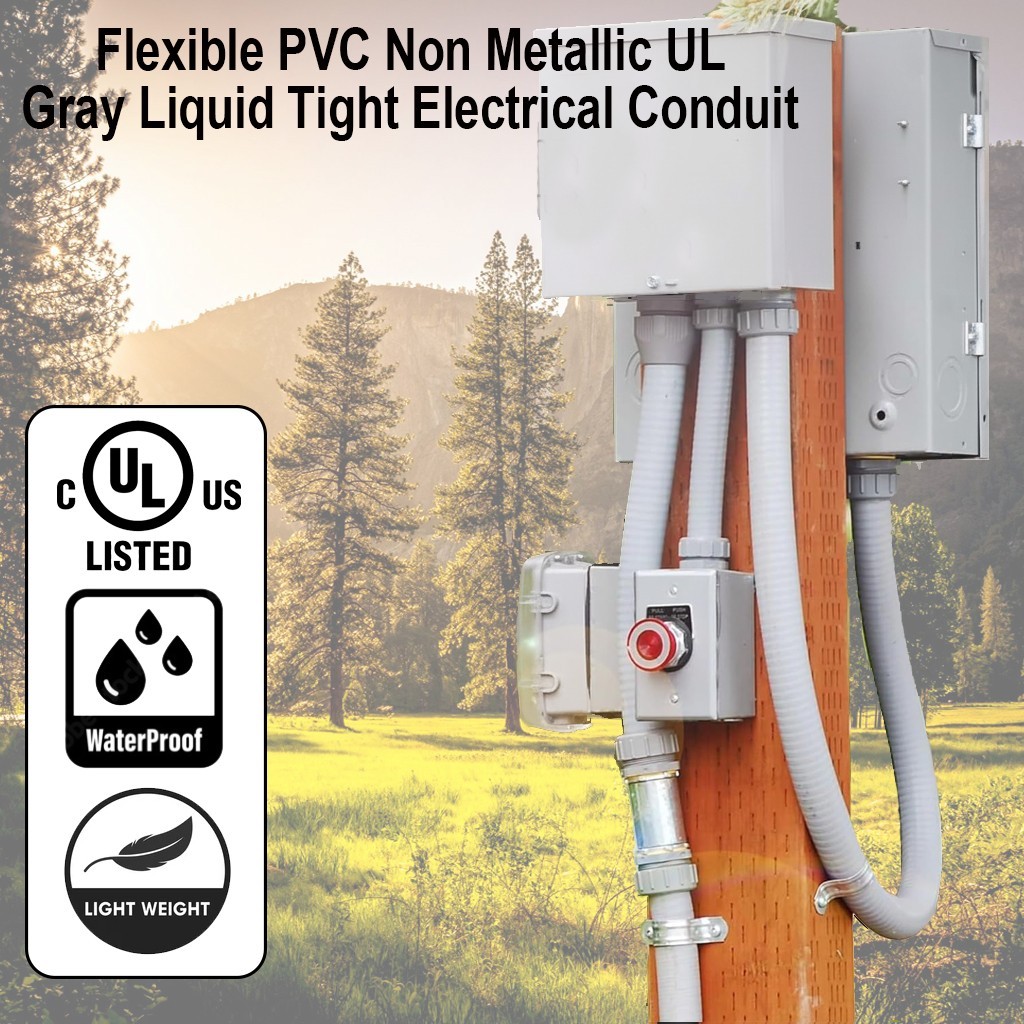 Flexible Liquid Tight, Non-Metallic Electrical Conduit with Fittings – UL Listed